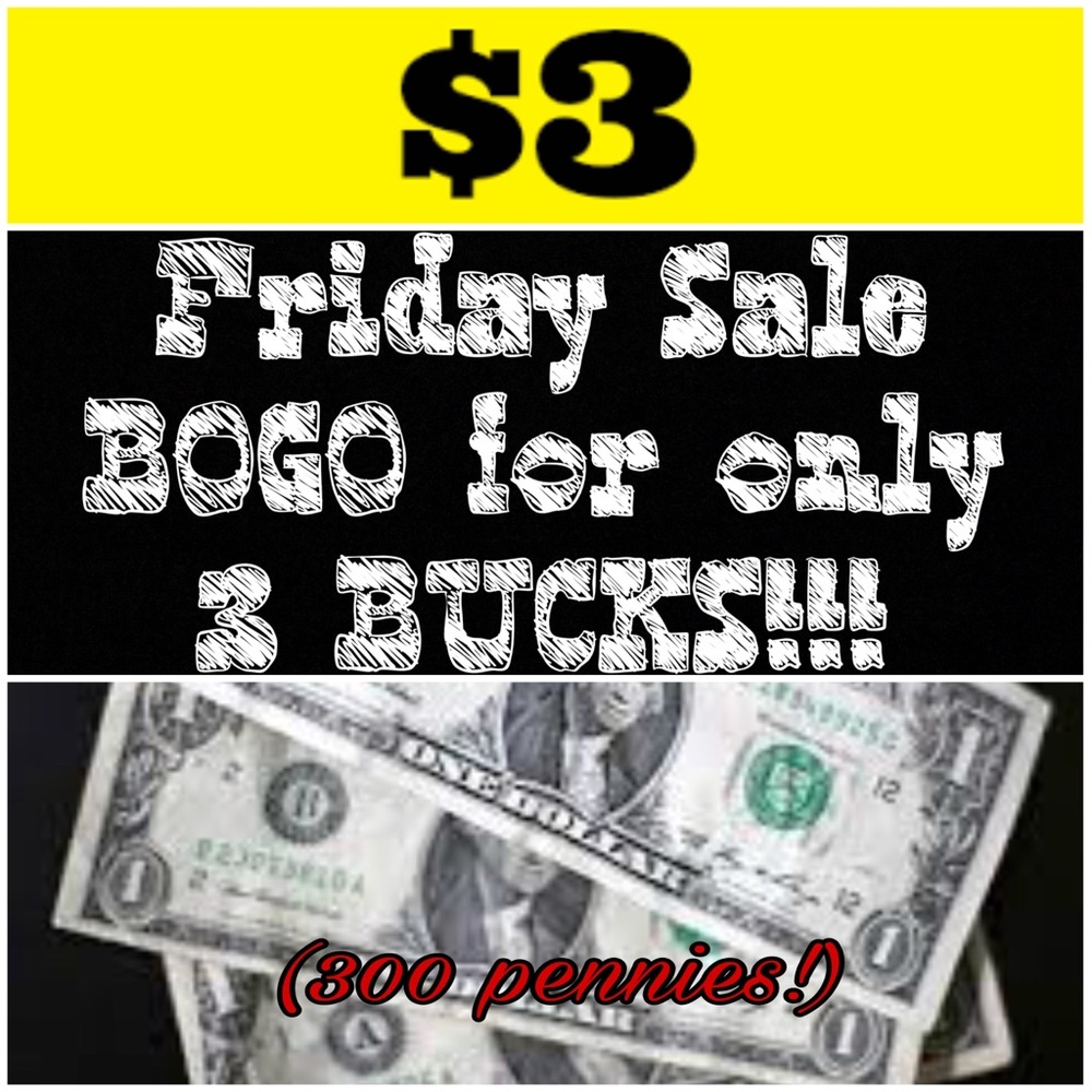 💯💯💯 $3 Friday sale!!!